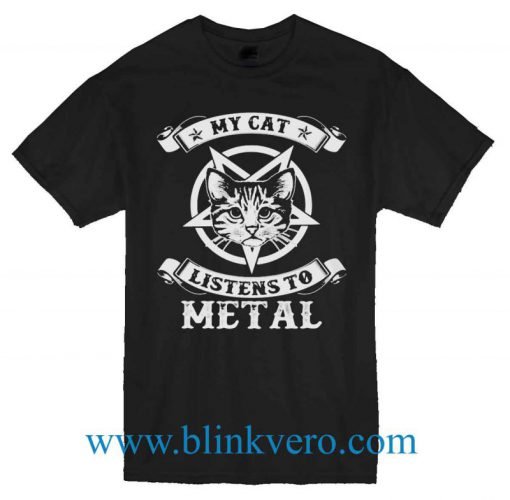 MY CAT LISTEN TO METAL Unisex T Shirt Size S M L XL XXL