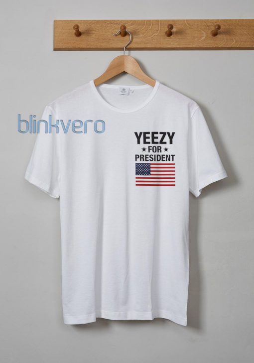 Yezzy for President Awesome Unisex Tshirt Tanktop Adult Size S M L XL XXL