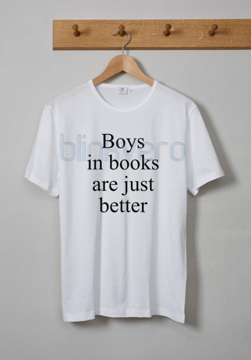 Boys In Books Are Just Better Awesome Unisex Tshirt Tanktop Adult Size S M L XL XXL
