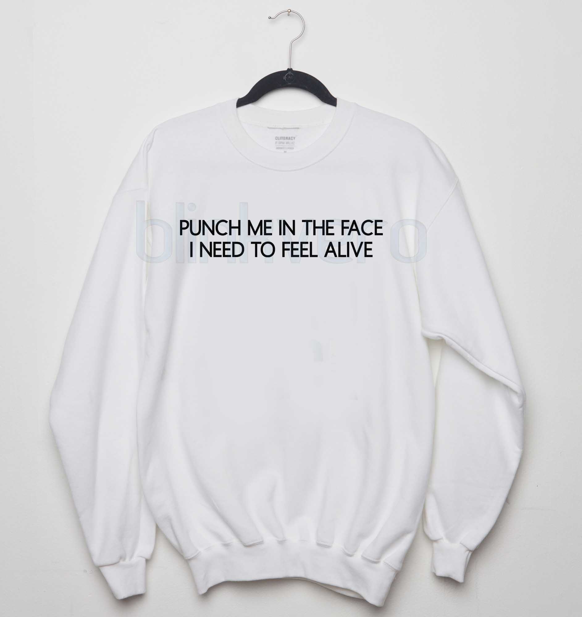 punch me in the face awesome girls and mens sweatshirt tshirt top ...