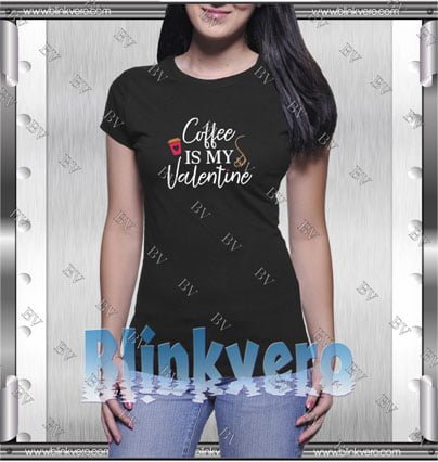 Coffee Is My Valentine Style Shirt T shirt
