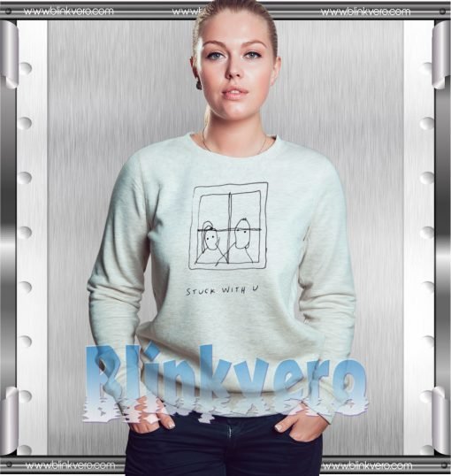 Stuck With U Sweatshirt