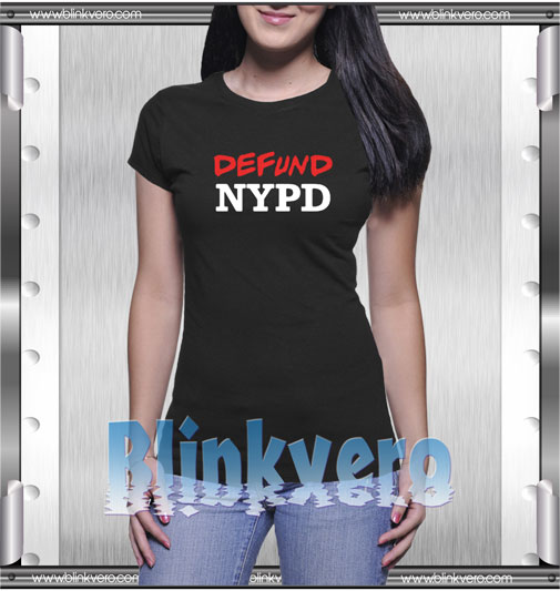 Defund NYPD T-Shirt