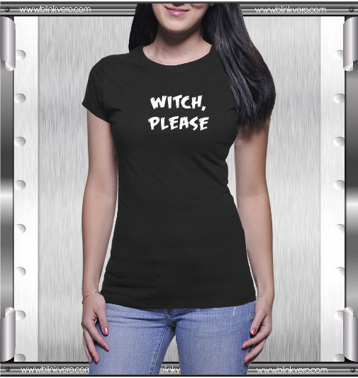 Halloween Witch Please T-Shirt