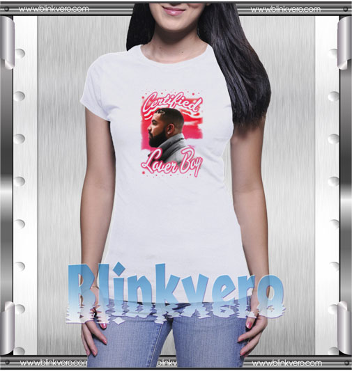 Certified Lover Boy Airbrushed Style Shirts T-Shirt