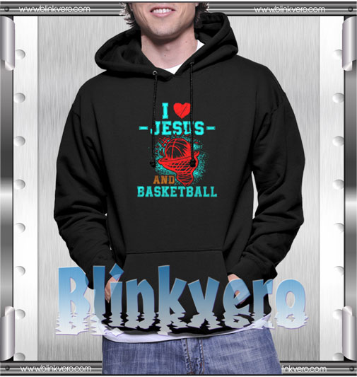 I love Jesus and basketball Hoodie